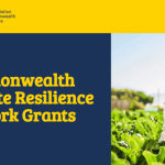 ACU COMMONWEALTH CLIMATE RESILIENCE CHALLENGE GRANTS
