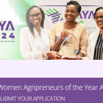 SUBMIT YOUR APPLICATION for the Women Agripreneurs of the Year Awards (WAYA)