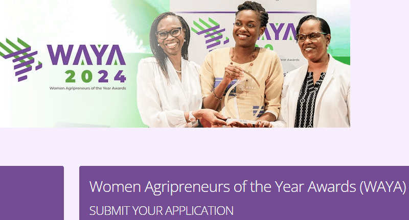 SUBMIT YOUR APPLICATION for the Women Agripreneurs of the Year Awards (WAYA)