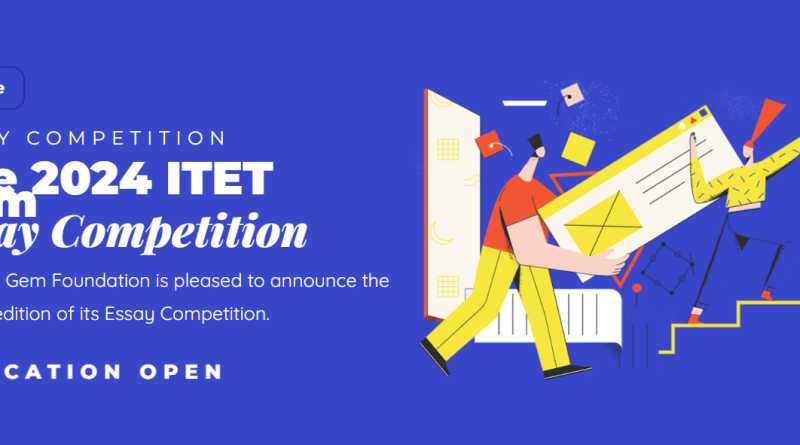 The 2024 ITET Gem essay competition