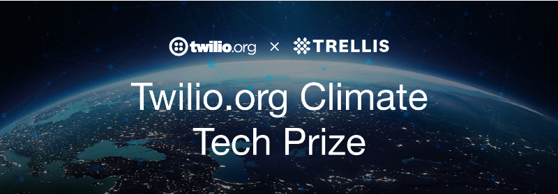 Twilio.org Climate Tech Prize For Entrepreneurs