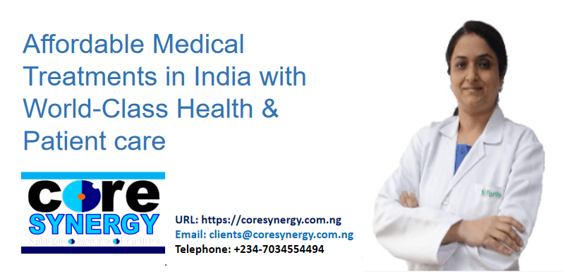 Affordable medical Treatment from India - Core synergy Limited