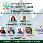 NASME Lagos MSME Summit: Thriving in Uncertainty: Strategies for MSMEs in a Volatile Economy